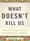 Imagen de portada para What Doesn't Kill Us